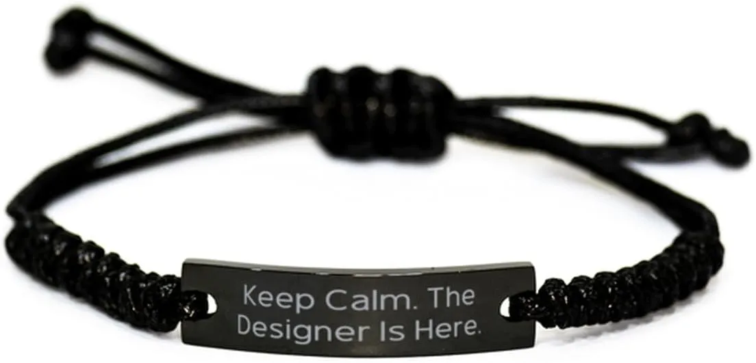 Inspire Designer Gifts, Keep Calm. The Designer Is Here, Graduation Gifts, Black Rope Bracelet For Designer from Boss, Discount designer gifts, Inexpensive designer gifts, Cheap luxury gifts, Budget